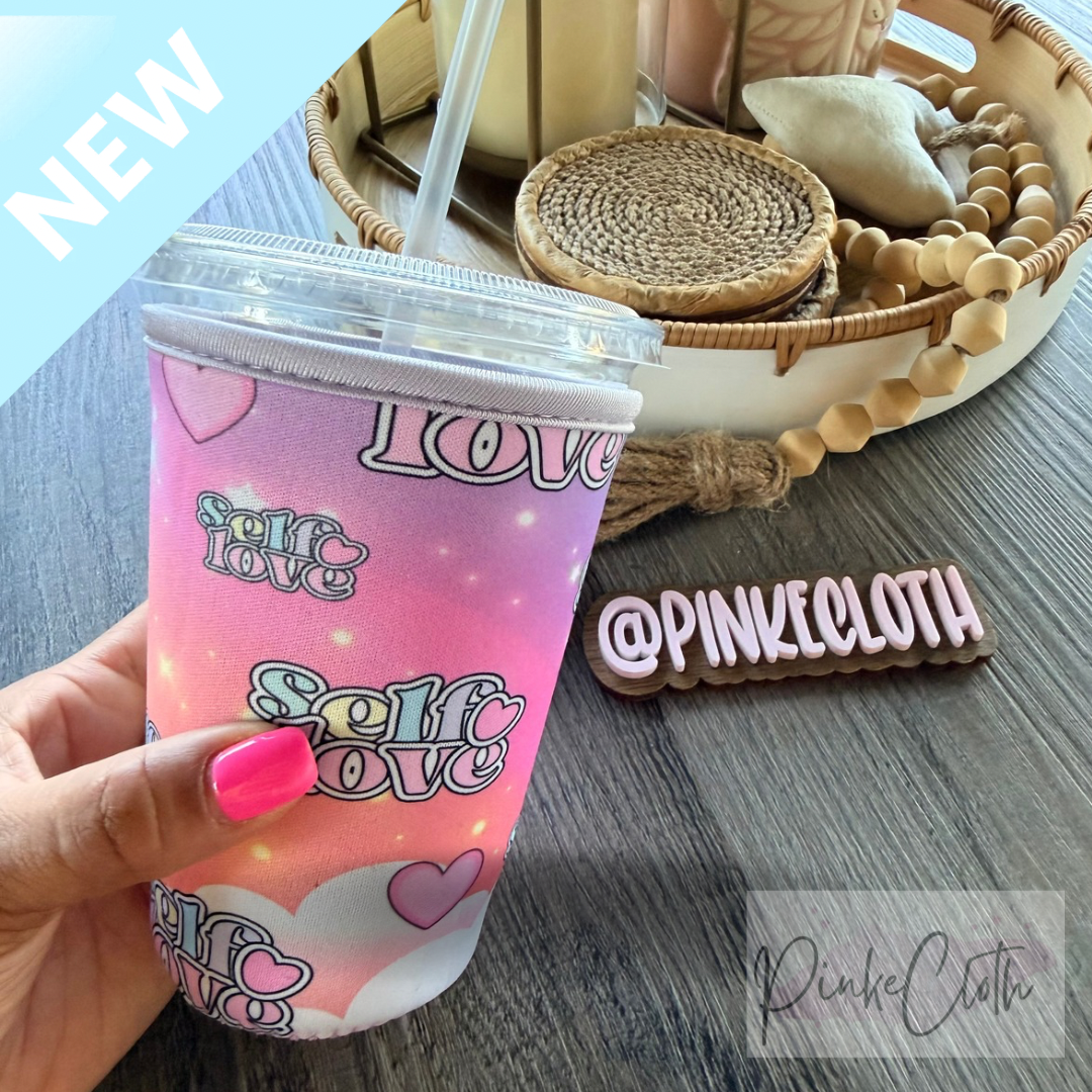 NEW! Self love Coosie Drink  Sleeve
