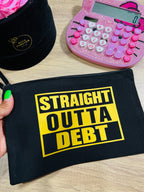 Gold Straight Outta Cash Debt Black Zipper Pouch